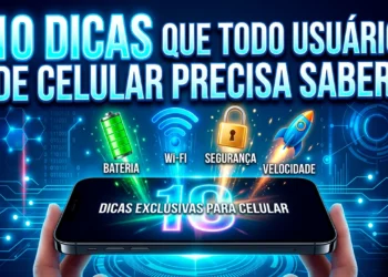 Todo Usuário de Celular Deveria Saber