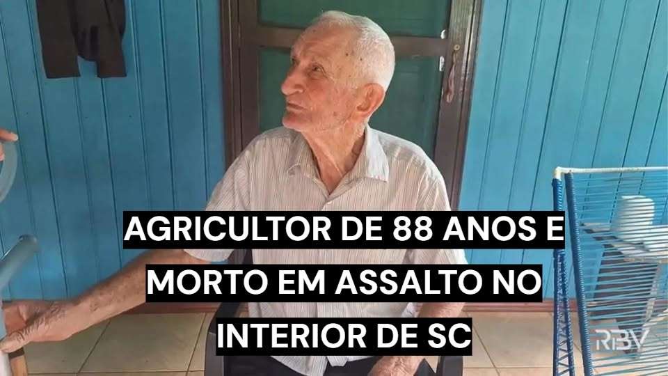 Agricultor de 88 anos morre após agressão durante assalto