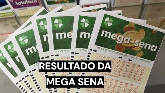 Mega-Sena acumula e prêmio chega a R$ 25 milhões