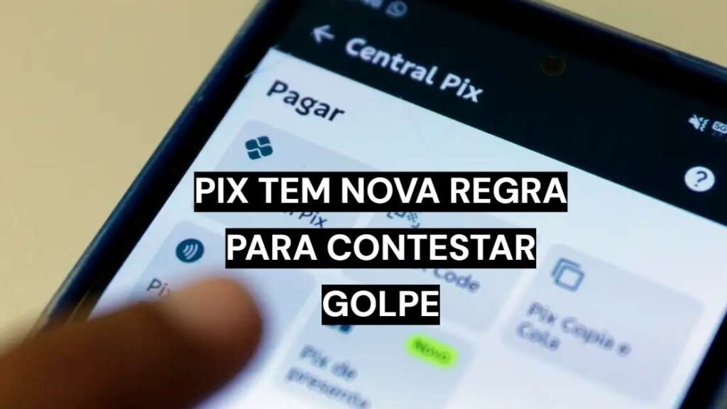 Nova regra do Pix amplia prazo para contestação de devolução pelo MED