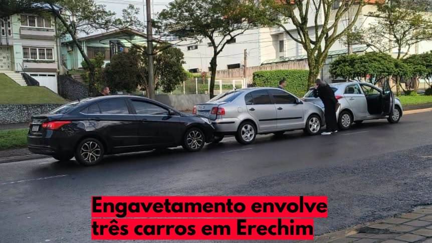 Três carros envolvidos em engavetamento na região central de Erechim.