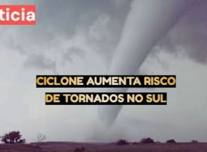 Ciclone aumenta risco de temporais
