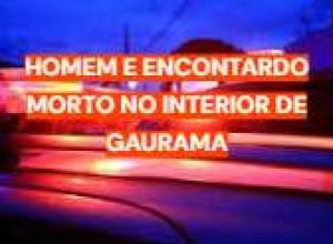 homem-encontrado-morto-gaurama.jpg